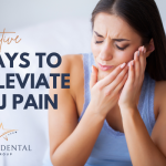 Woman holding side of her face next to the words, Effective Ways to Alleviate TMJ Pain