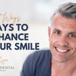 Man smiling next to words Best Ways to Enhance Your Smile